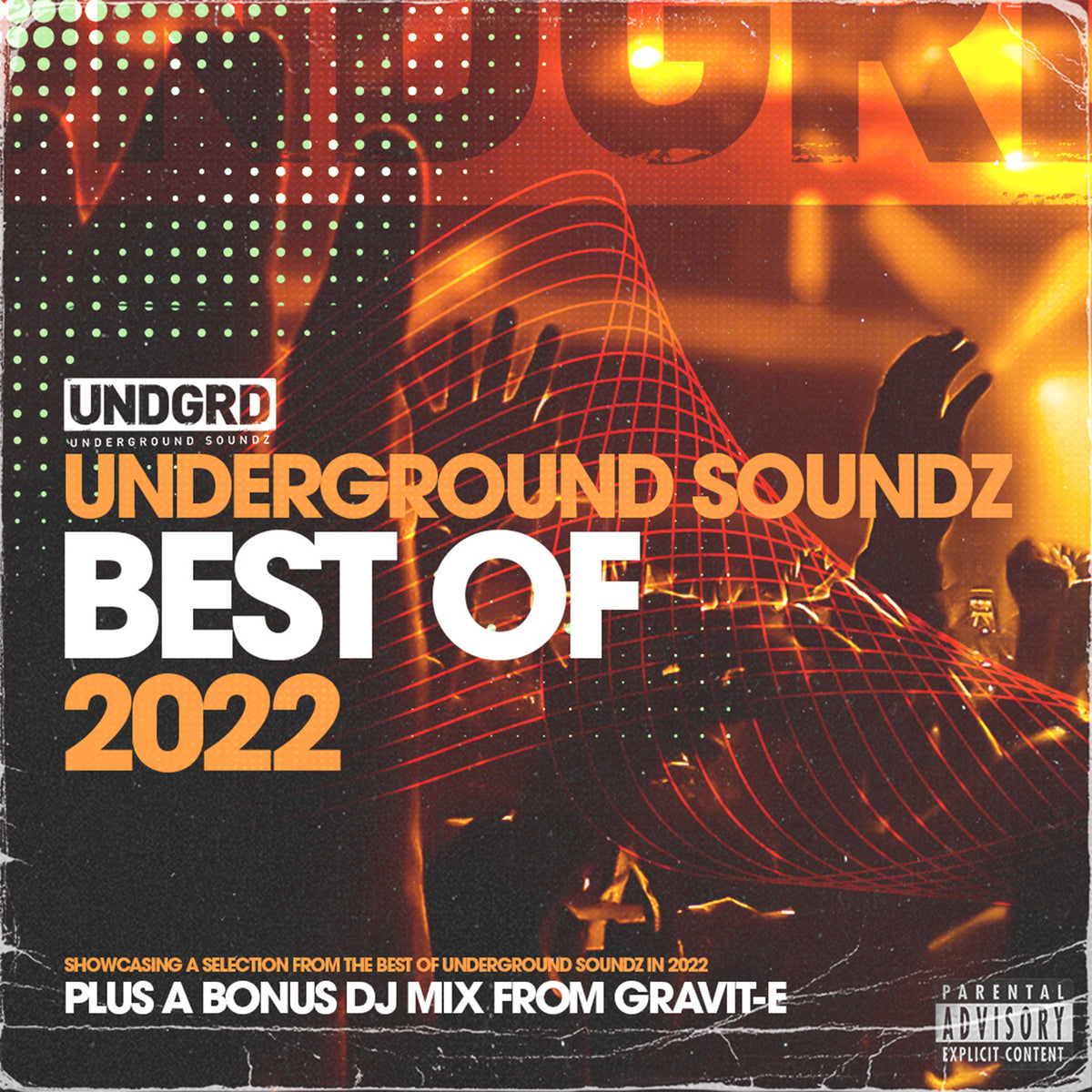 UNDBO22 - Various Artists 'Underground Soundz Best Of 2022'