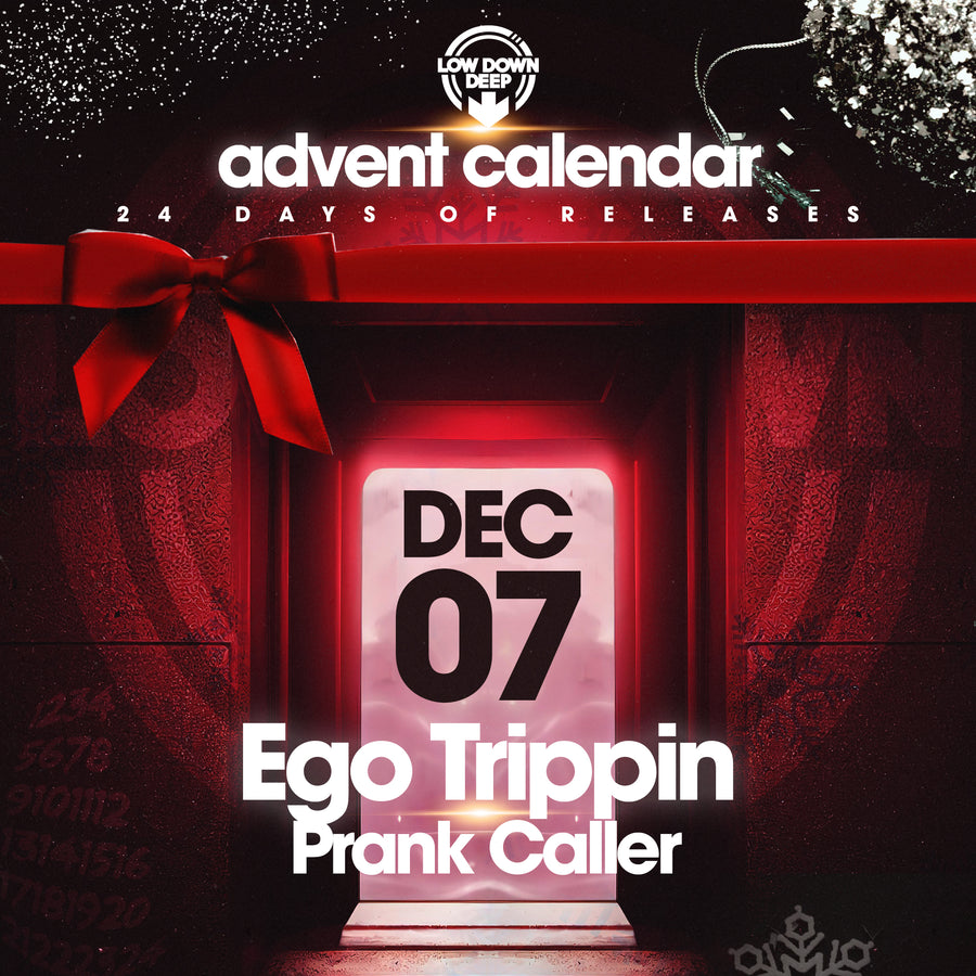 LDDRADV007 - Ego Trippin 'Prank Caller'