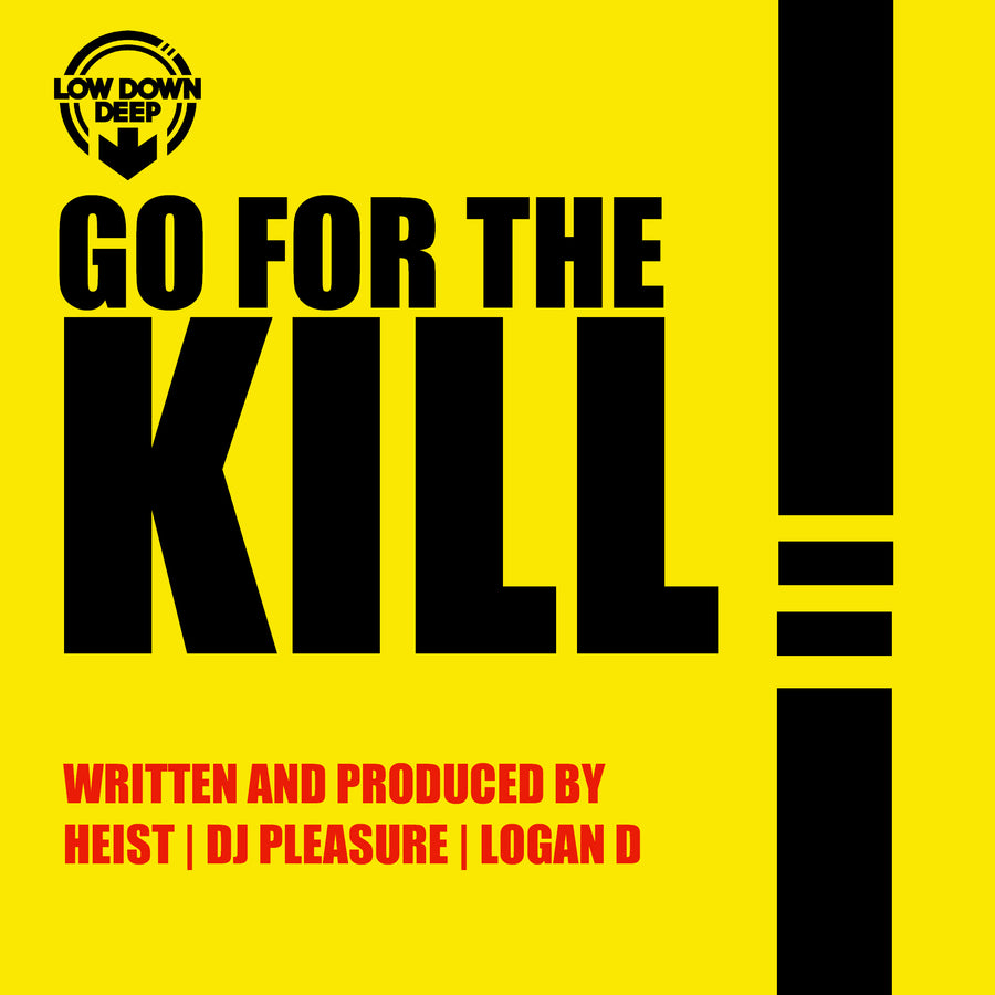 LDDR 243 - Heist, DJ Pleasure & Logan D 'Go For The Kill'