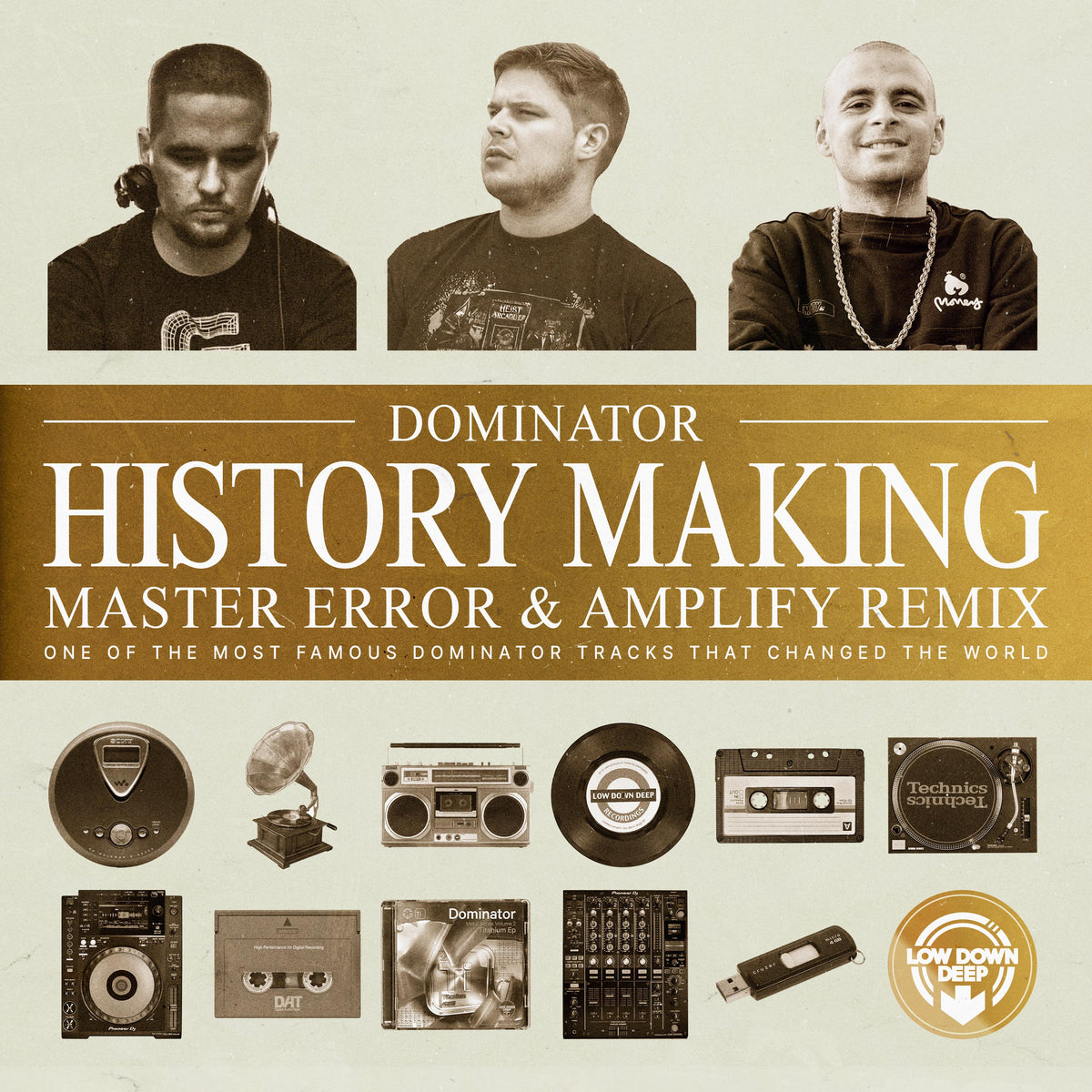 LDDR 244 - Dominator 'History Making' (Master Error & Amplify Remix)