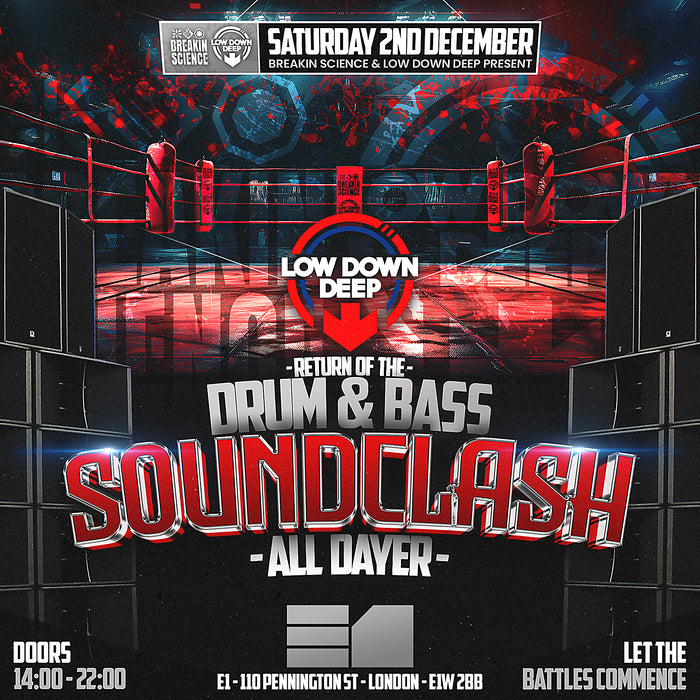 Breakin Science & Low Down Deep Present Return of the Drum & Bass Soundclash 2023 - E1, London