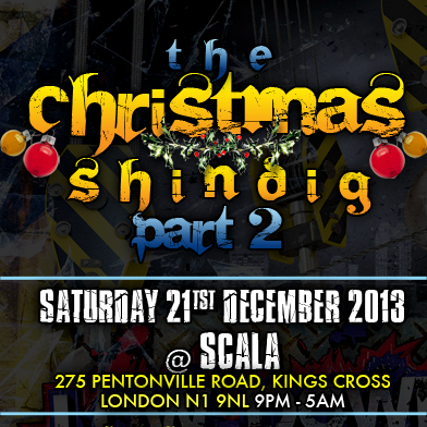 Low Down Deep X SDC Presents Christmas Shindig Part 2 2013 - Scala, London