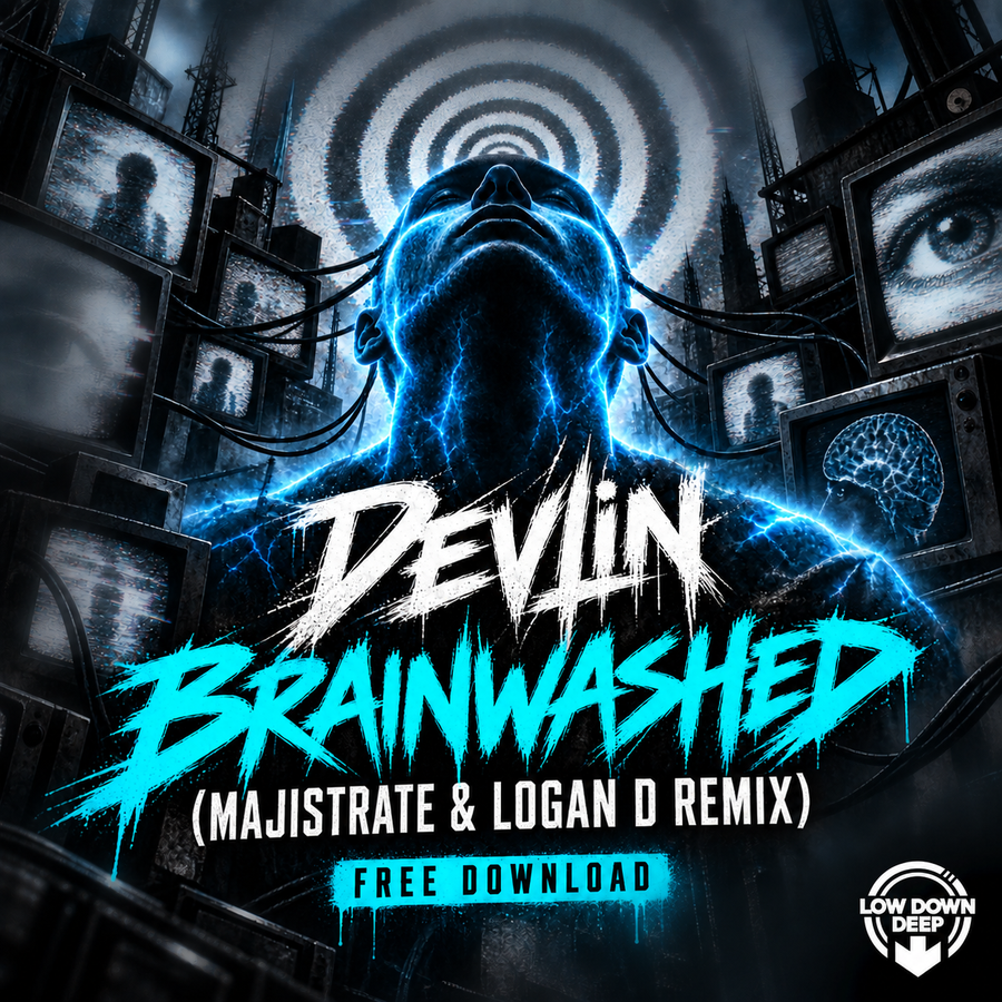 Devlin - Brainwashed (Majistrate & Logan D Remix)