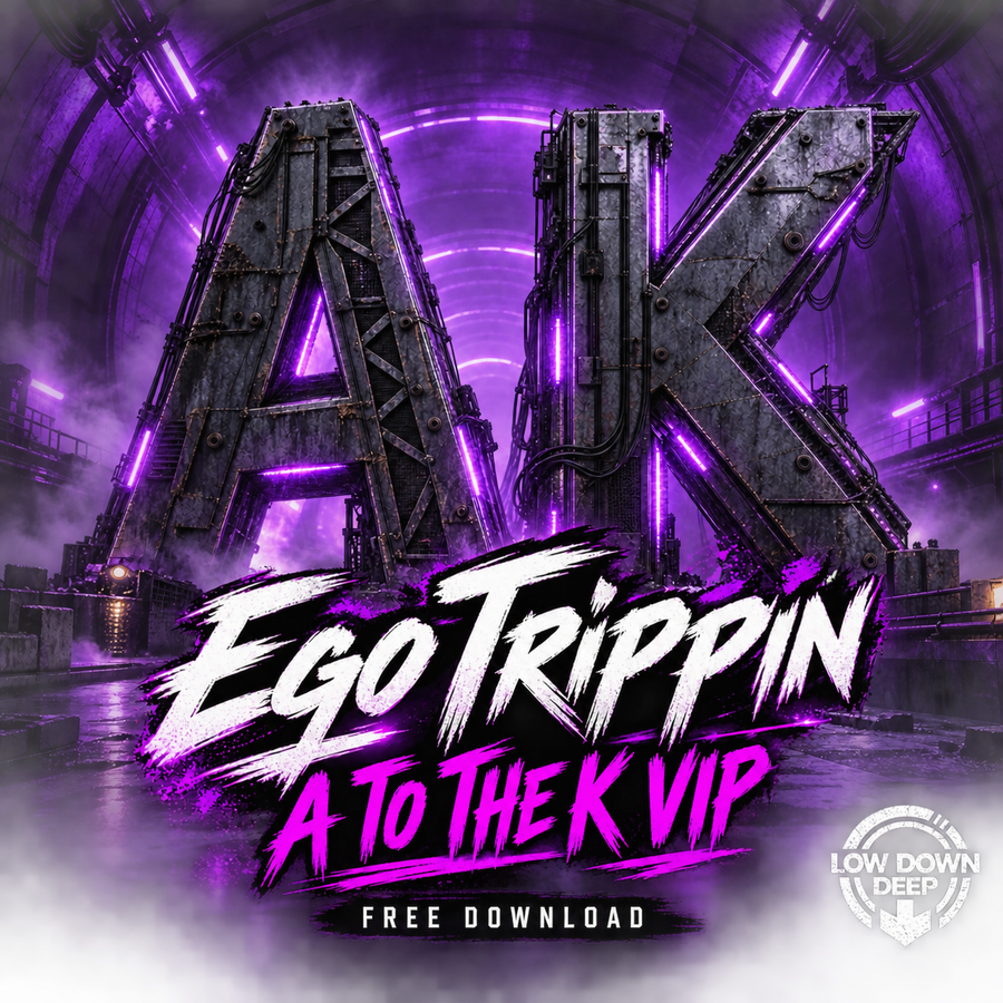 Ego Trippin - A To The K VIP