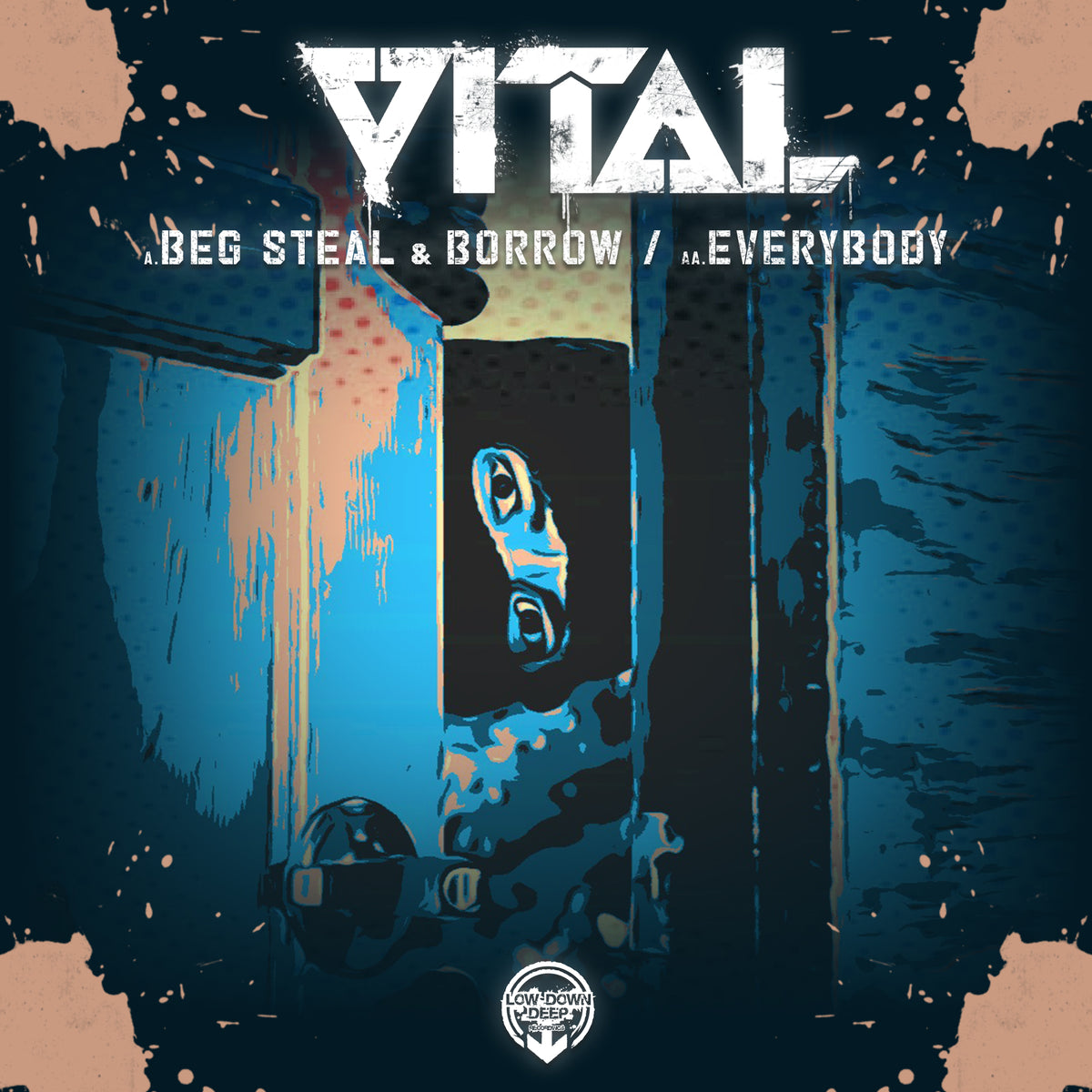 LDD 125 - Vital 'Beg Steal & Borrow' | 'Everybody'
