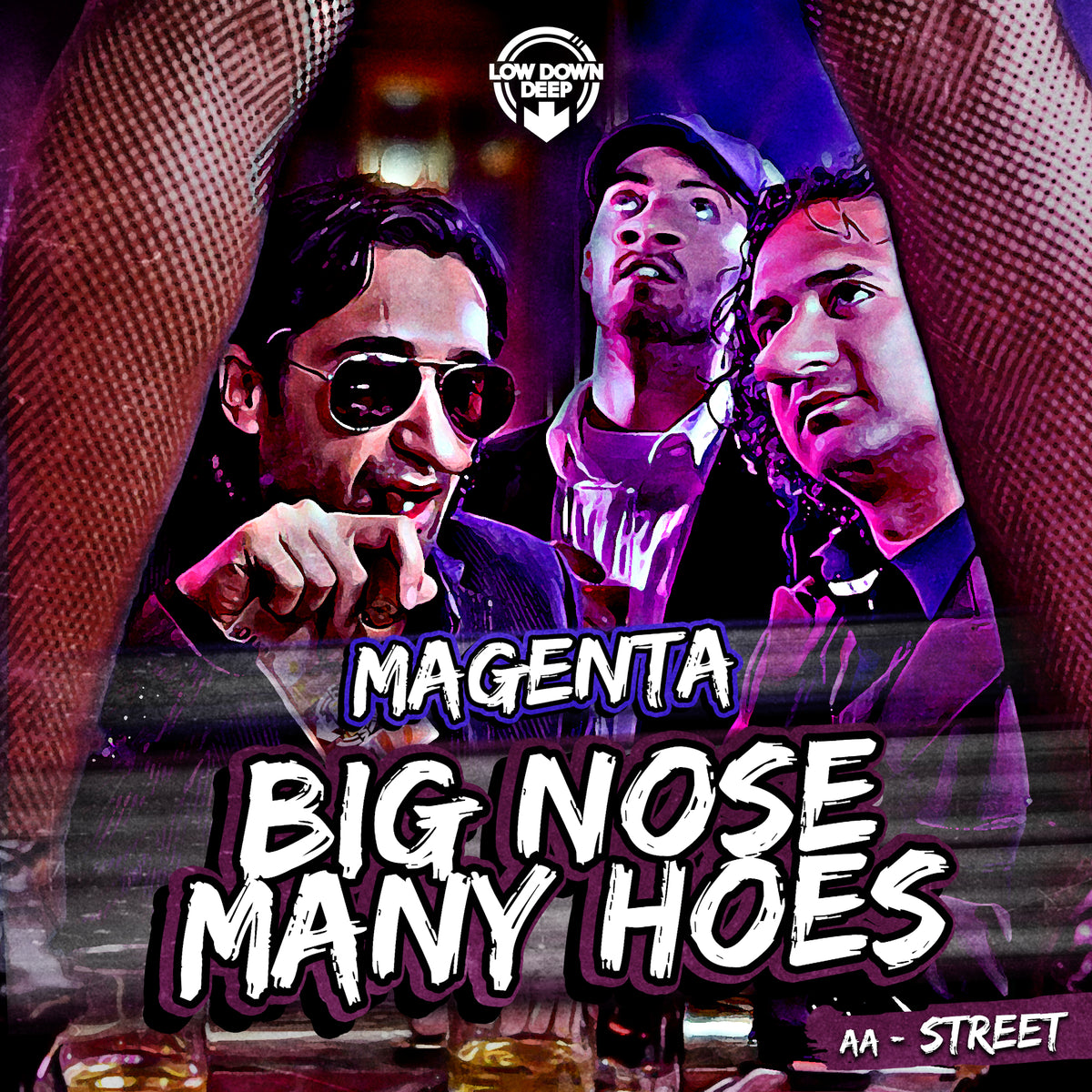 LDD 150 - Magenta 'Big Nose Many hoes' | 'Street'