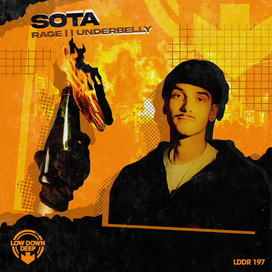 LDDR 197 - Sota 'Rage' | 'Underbelly'