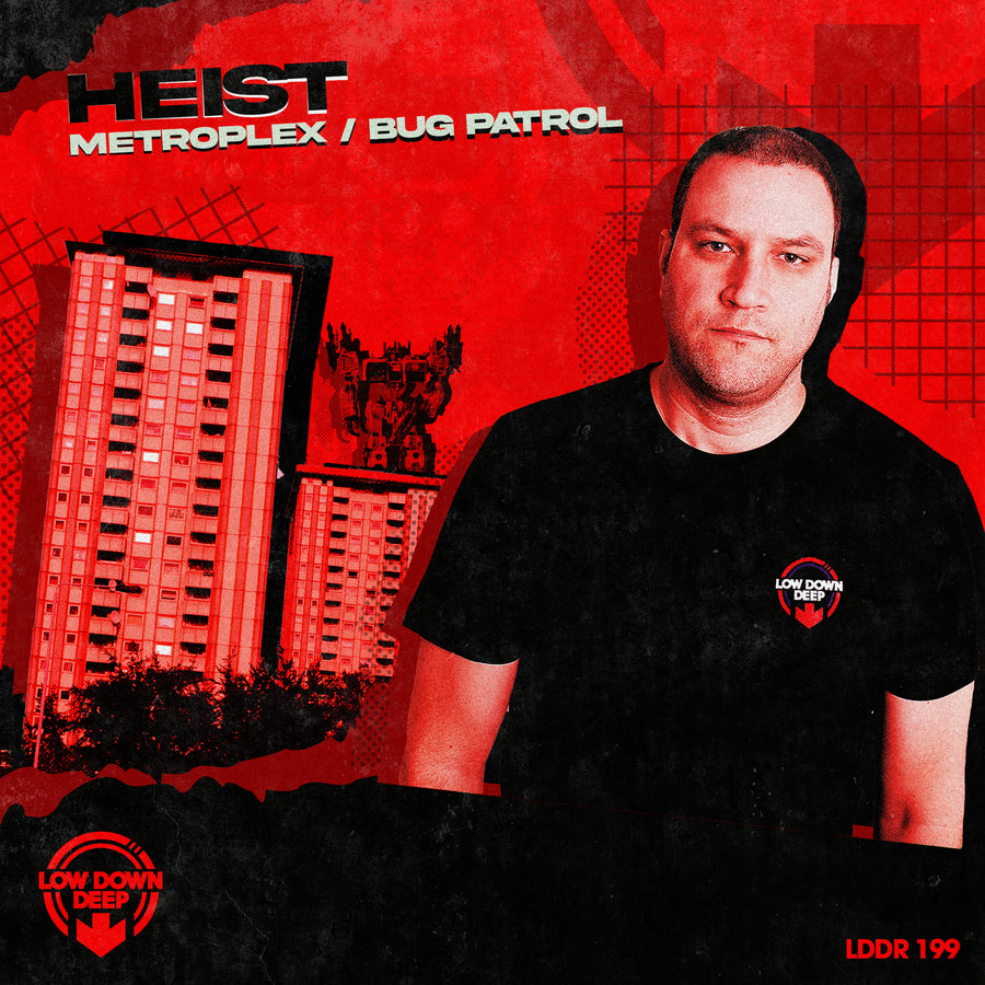 LDDR 199 - Heist "Metroplex" | "Bug Patrol"