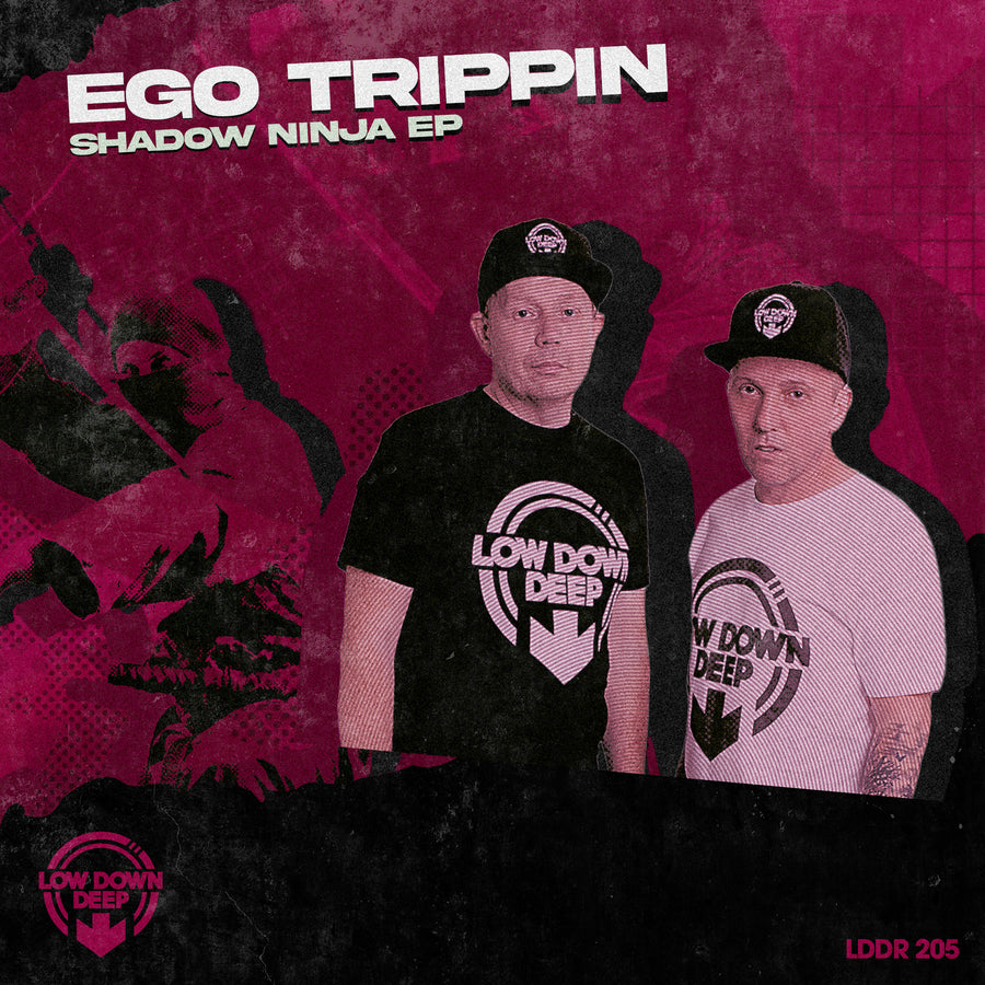LDDR 205 - Ego Trippin 'Shadow Ninja EP'