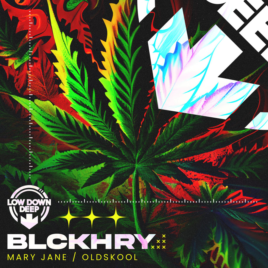 LDDR 216 - BlckHry 'Mary Jane' | 'Old Skool'