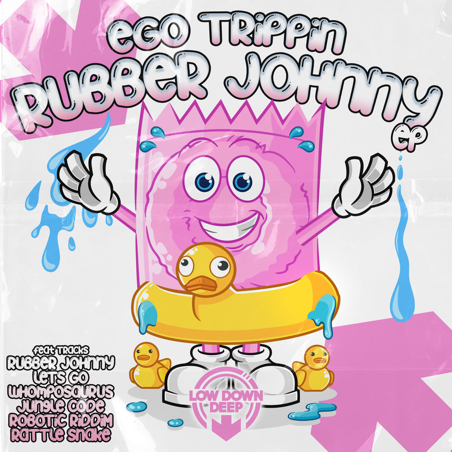 LDDR 217 - Ego Trippin 'Rubber Johnny EP'