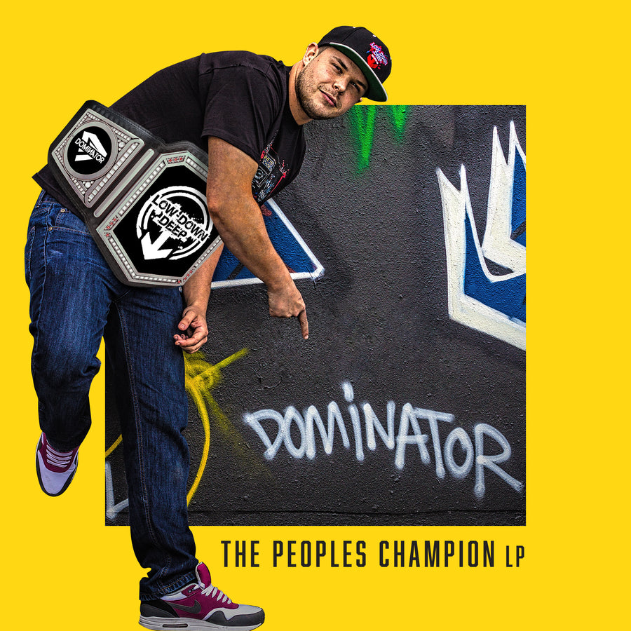 LDDR 106 - Dominator 'The Peoples Champion LP'