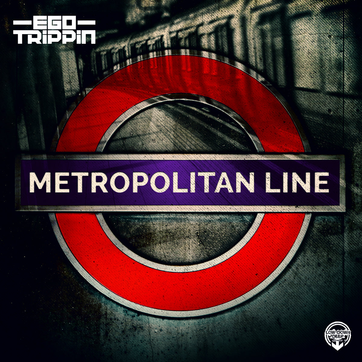 LDD 107 - Ego Trippin 'Metropolitan Line EP'