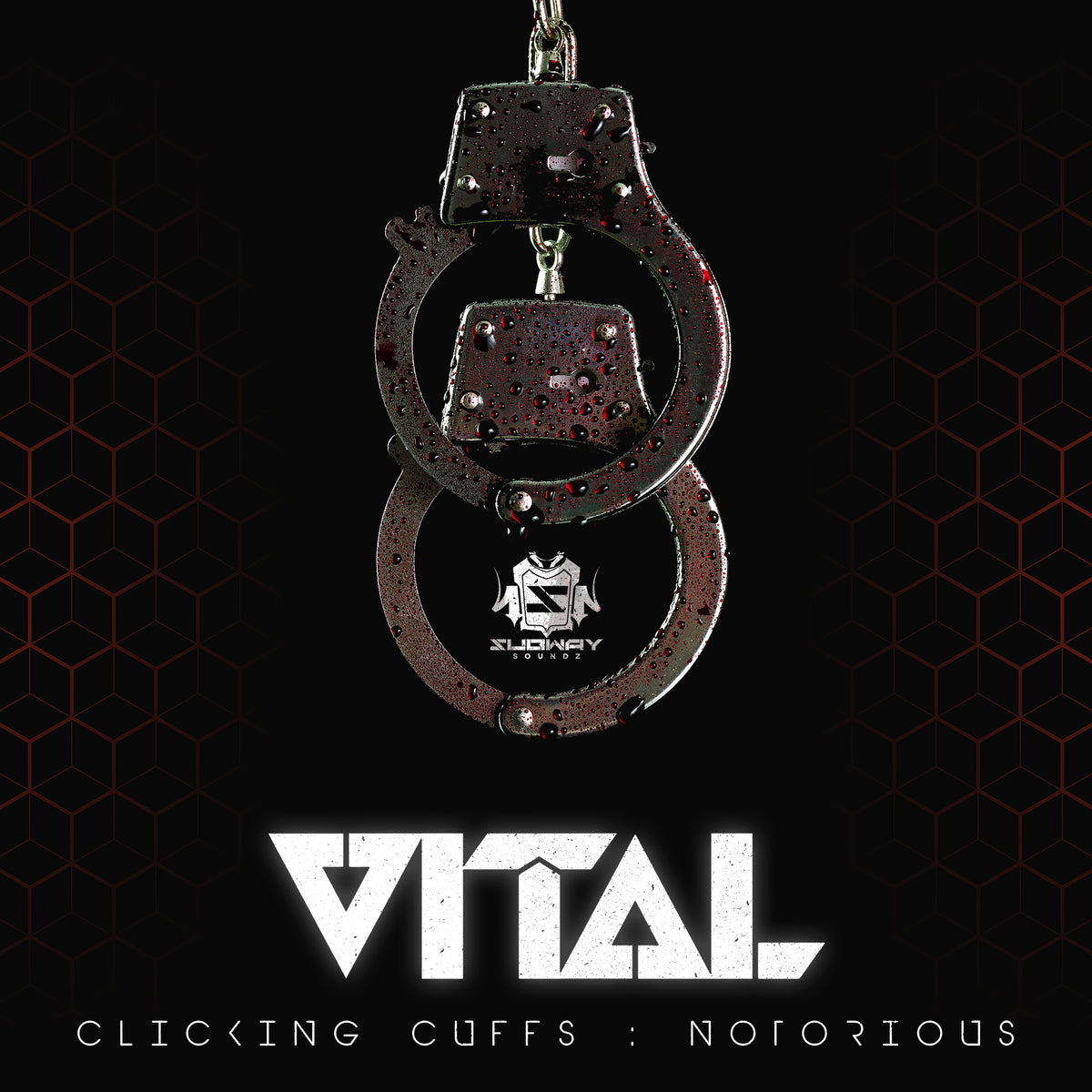 SSLD 049 - Vital 'Clicking Cuffs' | 'Notorious'
