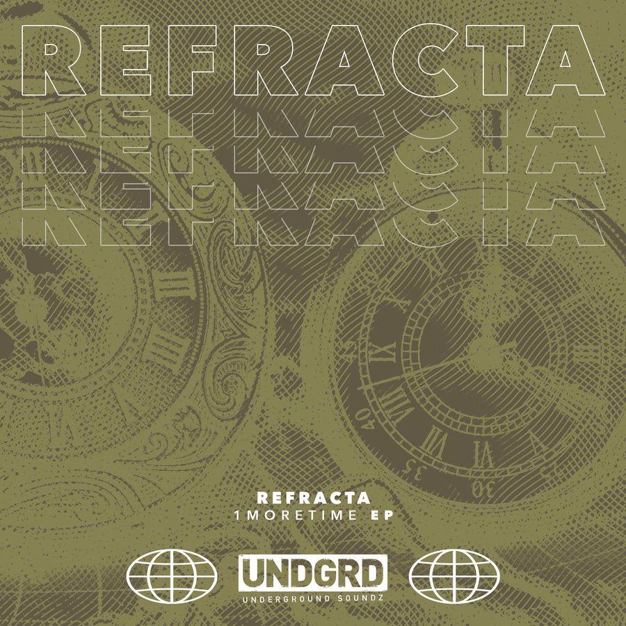 UND 003 - Refracta - 1MoreTime EP