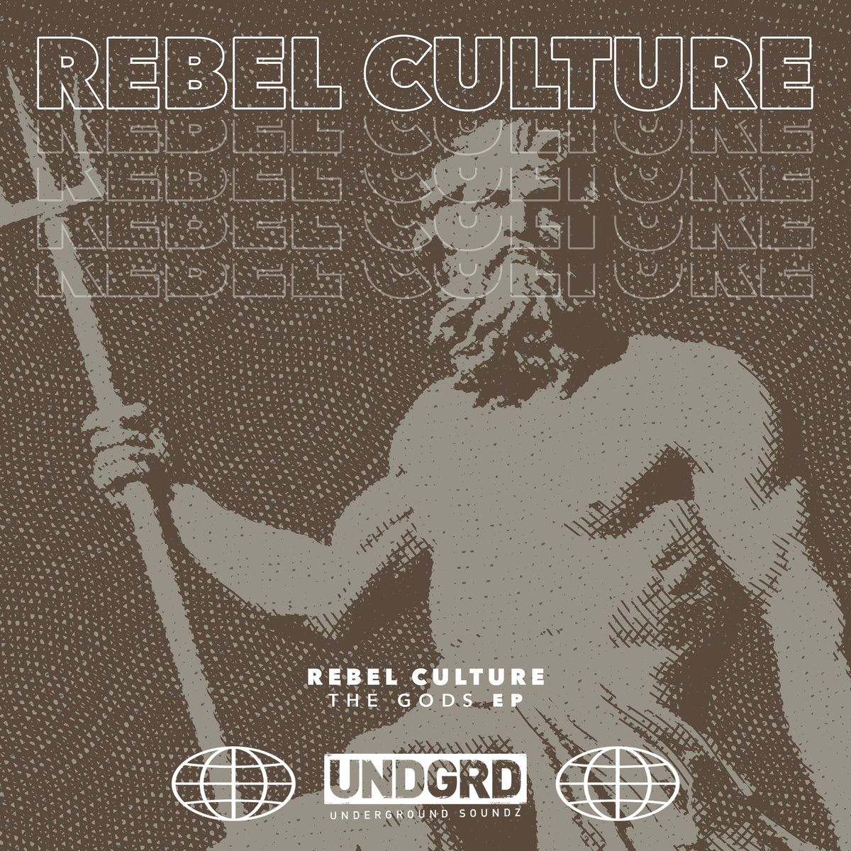 UND 006 - Rebel Culture 'The Gods EP'