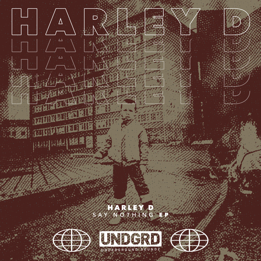 UND 008 - Harley D 'Say Nothing EP'