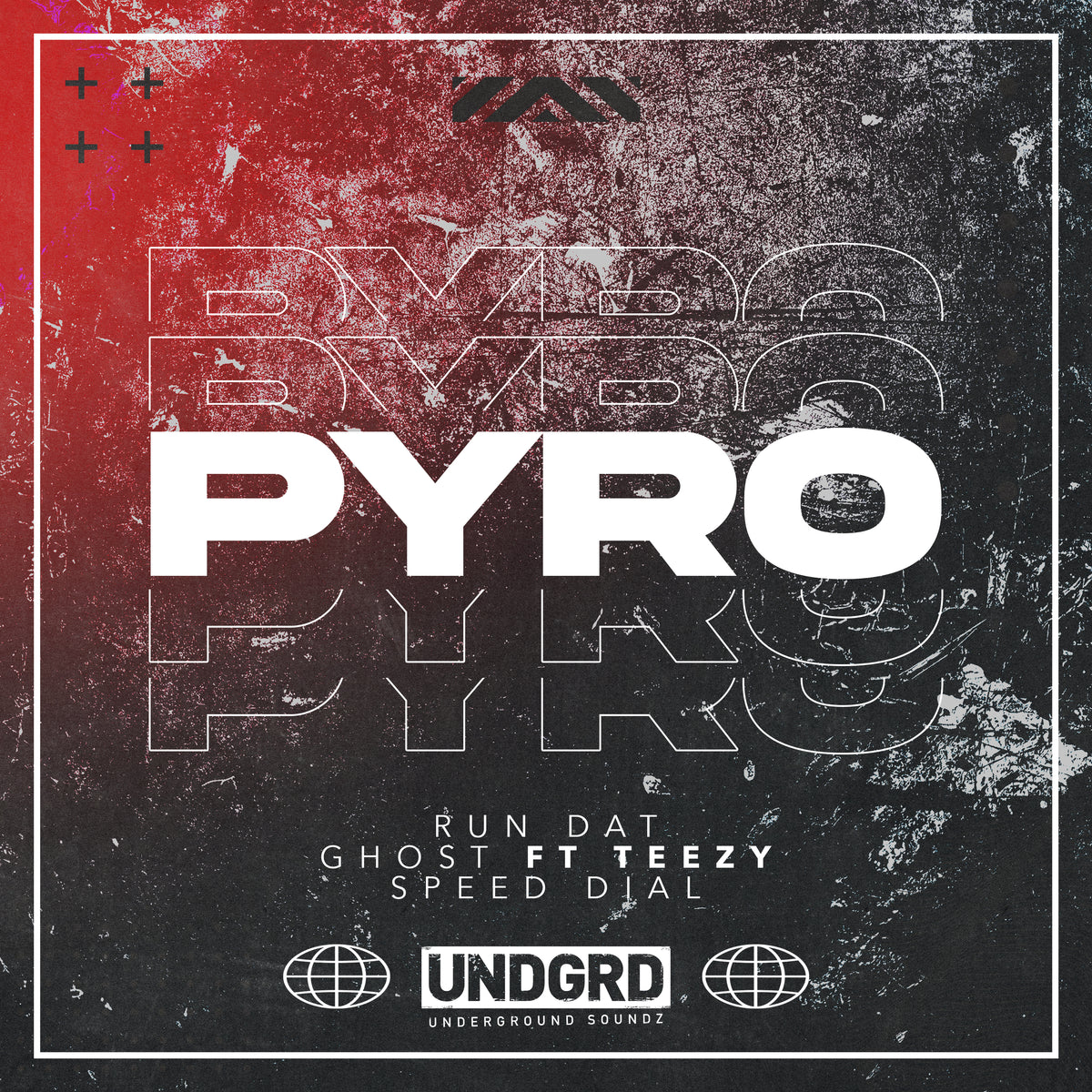 UND 028 - Pyro 'Run Dat' | Pyro & Teezy 'Ghost' | 'Speed Dial'